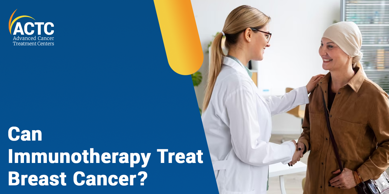 Can Immunotherapy Treat Breast Cancer?